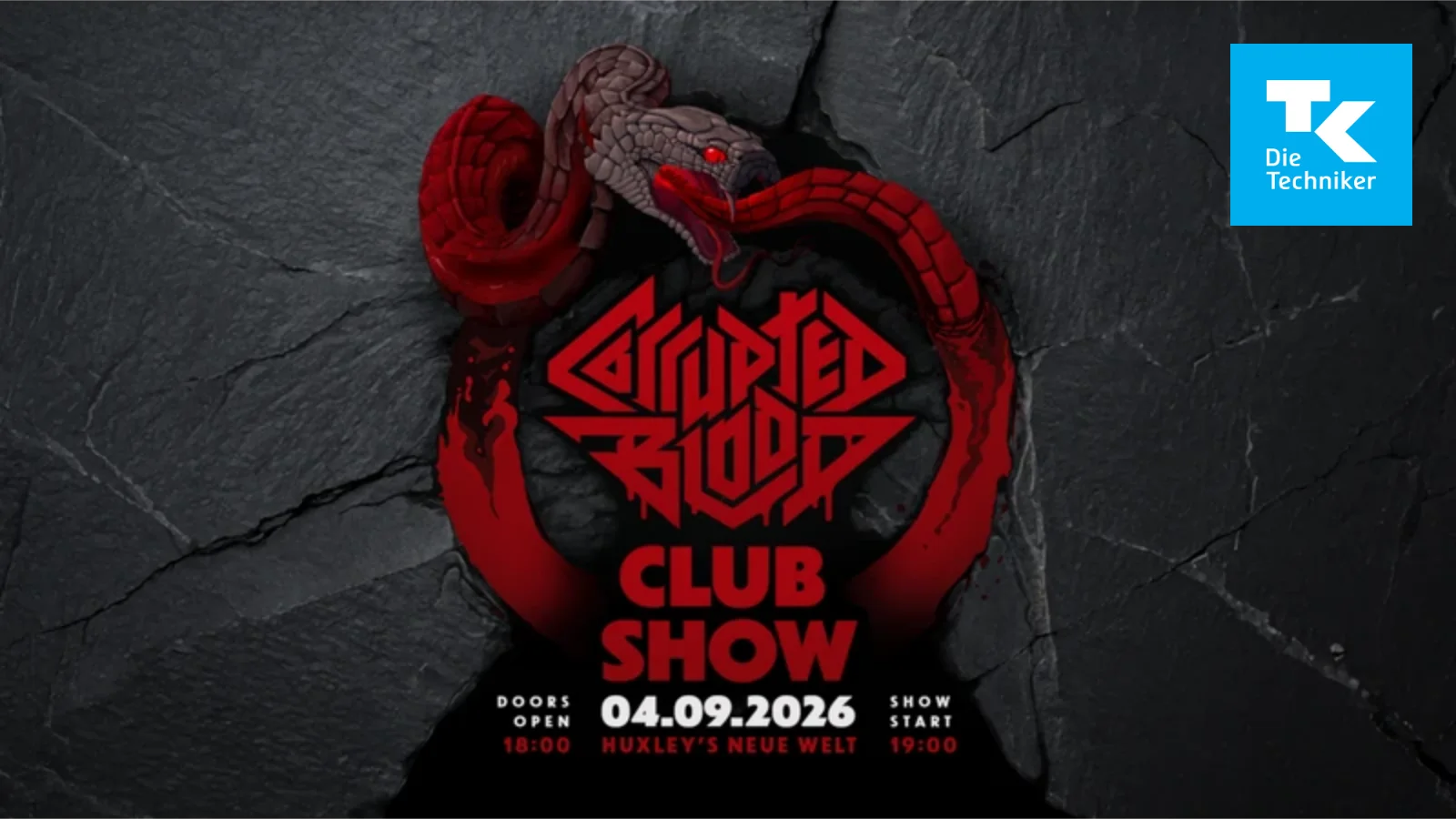 Keyart der Corrupted Blood Club Show am 4. September 2026 im Huxleys Neue Welt mit dem Logo der Techniker Krankenkasse